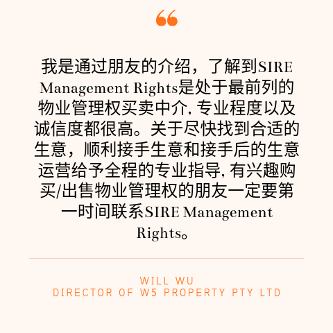 Will Wu Buyer Testimonial | SIRE Management Rights | management rights for sale, buy management rights,management rights brisbane,management rights qld,management rights for sale,caravan parks for sale,resort for sale,resorts for sale,management rights gold coast, 物业管理权方程式, 卖物业管理权, 买物业管理权,物业管理权, sire management rights, hotel for sale, motel for sale, buy management rights, sell management rights, APMA, ARAMA, ABMA, Management and Letting Rights, MLR brokers, MLR broker, accommodation business transactions, management letting rights, management rights training, operate management rights, synergy international management rights